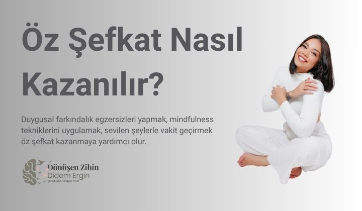 Öz şefkat kazanmanın yolları