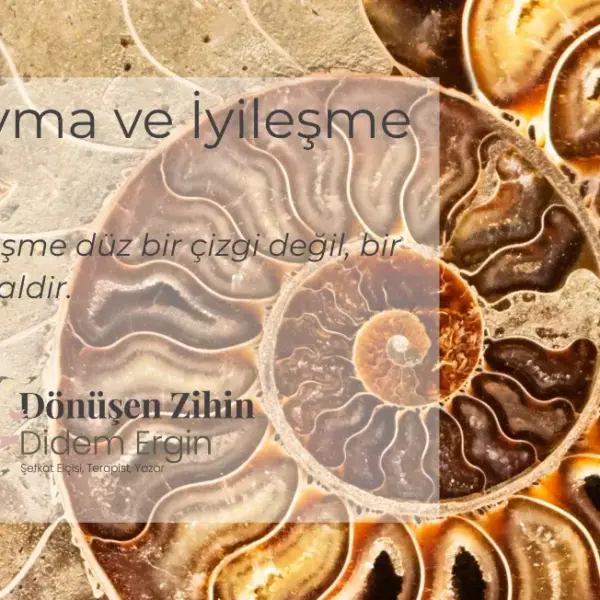 Travma ve İyileşme | Didem Ergin